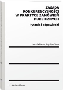 Bild von Zasada konkurencyjności w praktyce zamówień publicznych Pytania i odpowiedzi