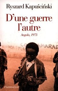 Obrazek D’une guerre l’autre Angola 1975