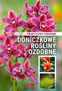 Bild von Doniczkowe rośliny ozdobne. Poradnik praktyczny