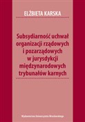 Polska książka : Subsydiarn... - Elżbieta Karska