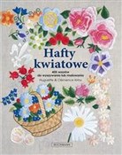 Hafty kwia... - Huguette Kirby, Clemence Kirby -  Polnische Buchandlung 