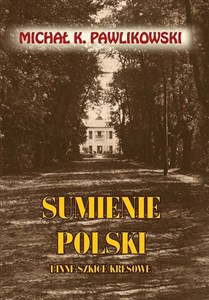 Bild von Sumienie Polski i inne szkice kresowe