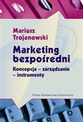 Polska książka : Marketing ... - Mariusz Trojanowski