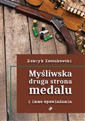 Polnische buch : Myśliwska ... - Henryk Kossakowski
