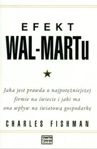 Obrazek Efekt WAL-MARTu Jaka jest prawda o najpotężniejszej firmie na świecie i jaki ma ona wpływ na światową gospodarkę
