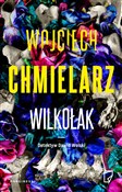 Wilkołak - Wojciech Chmielarz - buch auf polnisch 