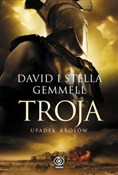 Zobacz : Troja Upad... - David Gemmell, Stella Gemmell