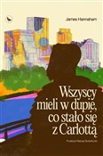 Wszyscy mi... - James Hannaham -  polnische Bücher