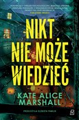 Nikt nie m... - Kate Alice Marshall - Ksiegarnia w niemczech