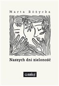 Naszych dn... - Marta Różycka -  Polnische Buchandlung 