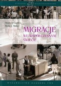 Migracje w... - Stephen Castles, Mark J. Miller - buch auf polnisch 