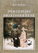 Książka : Dykteryjki... - Jan Kulma
