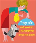 Polska książka : Papuk czyl... - Joanna Kmieć