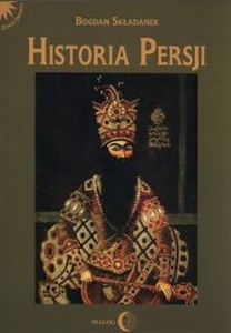 Bild von Historia Persji Tom 3 Od Safawidów do II wojny światowej (XVI-poł. XX w.)
