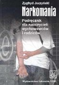 Narkomania... - Zygfryd Juczyński -  Książka z wysyłką do Niemiec 