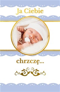Obrazek Ja Ciebie chrzczę Pamiątka chrztu świętego (niebieska)