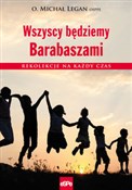 Wszyscy bę... - Michał Legan -  fremdsprachige bücher polnisch 