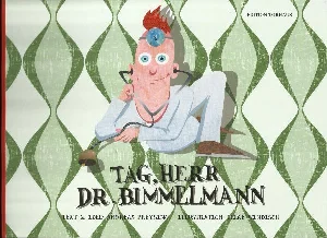 Bild von PREYSING, A: TAG, HERR DR. BIMMELMANN