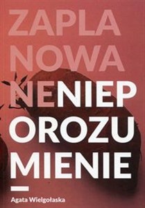 Obrazek Zaplanowane nieporozumienie