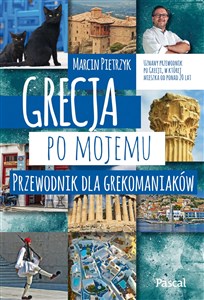 Obrazek Grecja po mojemu Przewodnik dla grekomaniaków