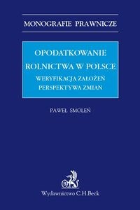 Bild von Opodatkowanie rolnictwa w Polsce Weryfikacja założeń Perspektywa zmian