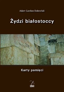 Bild von Żydzi białostoccy. Karty pamięci