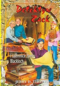 Obrazek Detektyw Zack i tajemnice zamku Blackloch Tom 9