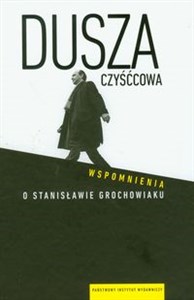 Bild von Dusza czyśćcowa Wspomnienia o Stanisławie Grochowiaku