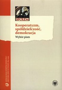 Bild von Kooperatyzm, spółdzielczość, demokracja Wybór pism