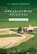 Polnische buch : Dokądkolwi... - Tomasz Grabowski