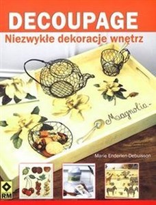 Obrazek Decoupage Niezwykłe dekoracje wnętrz