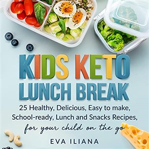 Bild von Keto Kids Lunch Break 25 Healthy, Delicious, Easy-To-Make, School-Ready Lunch and Snack Recipes for Your Child On-The-Go 290GAB03527KS