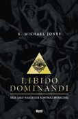 Libido dom... - E. Michael Jones -  polnische Bücher