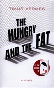 Polska książka : The Hungry... - Timur Vermes