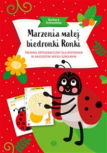 Obrazek Marzenia małej biedronki Ronki Trening ortograficzny dla bystrzaka w młodszym wieku szkolnym