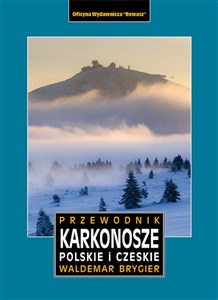 Obrazek Karkonosze polskie i czeskie. Przewodnik wyd. 3
