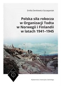 Bild von Polska siła robocza w Organizacji Todta w Norwegii i Finlandii w latach 1941-1945