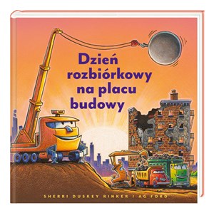 Bild von Dzień rozbiórkowy na placu budowy