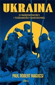 Książka : Ukraina O ... - Paul Robert Magocsi