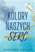 Polnische buch : Kolory nas... - Agnieszka Karecka