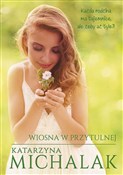 Wiosna w P... - Katarzyna Michalak - buch auf polnisch 