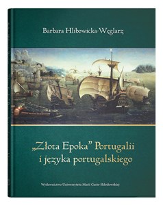 Obrazek „Złota Epoka” Portugalii i języka portugalskiego