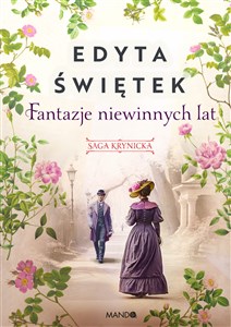 Bild von Fantazje niewinnych lat Saga krynicka, część II