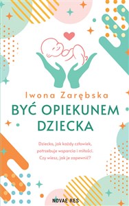 Obrazek Być opiekunem dziecka