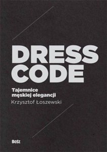 Bild von Dress Code Tajemnice męskiej elegancji