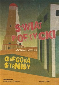 Obrazek Świat poetycki Gregora Strnisy