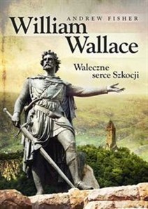 Bild von William Wallace Waleczne serce Szkocji