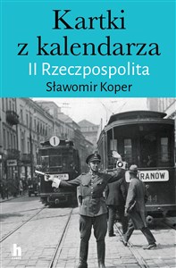 Obrazek Kartki z kalendarza. II Rzeczpospolita