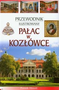 Obrazek Pałac w Kozłówce Przewodnik ilustrowany wersja polska