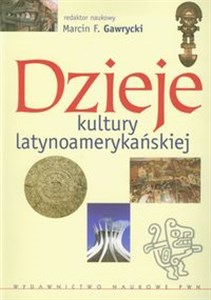 Obrazek Dzieje kultury latynoamerykańskiej